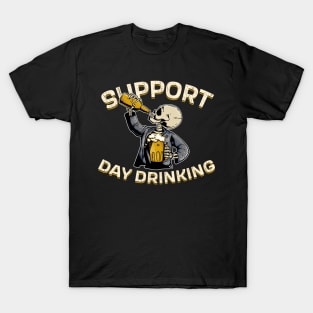 Support Day Drinking T-Shirt